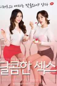 Sweet Sex (2017) Korean