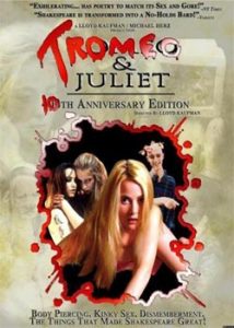 Tromeo and Juliet (1996)