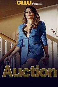 Auction (2019) Hindi UllU