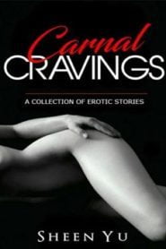 Carnal Cravings (2006)