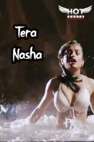 Tera Nasha (2020) HotShots Hindi