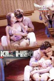 Kill Him Hindi HotShots