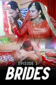 Brides Fliz Movies (2020) Hindi Episode 3