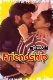 Friendship FeneoMovies (2020) Episode 2