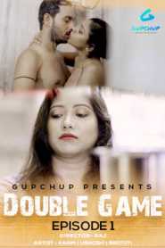 Double Game (2020) Episode 1 GupChup