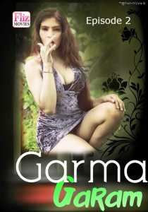 Garma Garam (2019) Episode 2 Hindi Flizmovies