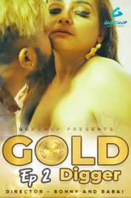 Gold Digger GupChup (2020) Episode 2