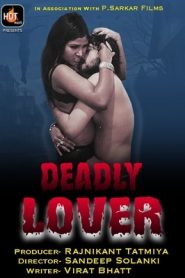 Deadly Lover Hotmasti Episode 1 To 2 Hindi