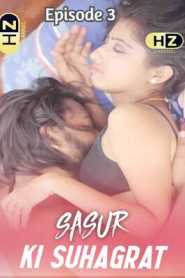Sasur Ki Suhagrat (2020) HootzyChannel Episode 3