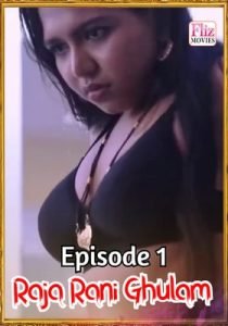 Raja Rani Ghulam (2020) FlizMovies Episode 1