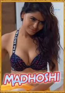 Madhoshi 2021 Nuefliks