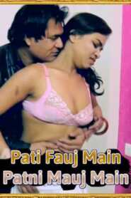 Pati Fauj Main Patni Mauj Main Hindi