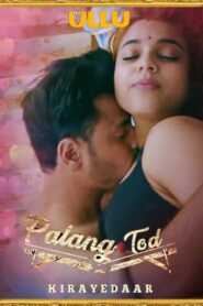 Palang Tod (Kirayedaar) 2021 Hindi Ullu