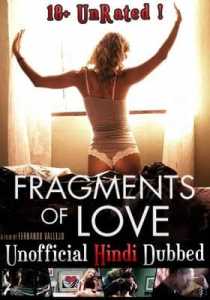 Fragments of Love (2016) Hindi Dubbed