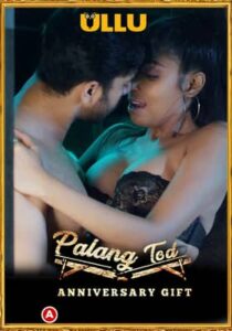 Anniversary Gift (PalangTod) 2021 Ullu