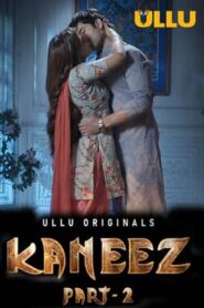 Kaneez (Part 2) ULLU Hindi