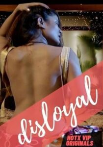 Disloyal 2022 HotX Originals