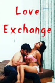 Love Exchange Hindi NueFliks