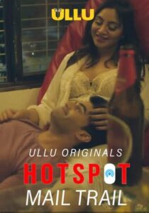 Hotspot Mail Trail 2022 Ullu