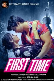 First Time 2022 HotMasti