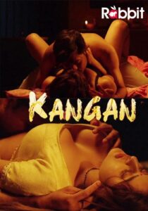 Kangan 2022 RabbitMovies