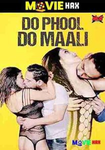 Do Phool Do Maali 2023 UncutAdda Hindi