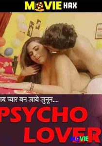 Psycho Lover Hindi MoodX