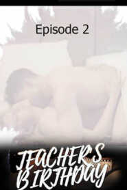 Teachers Birthday (2020) Episode 2 Masti Prime