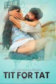 Tit For Tat 2021 FlixSKSMovies Hindi Episode 3