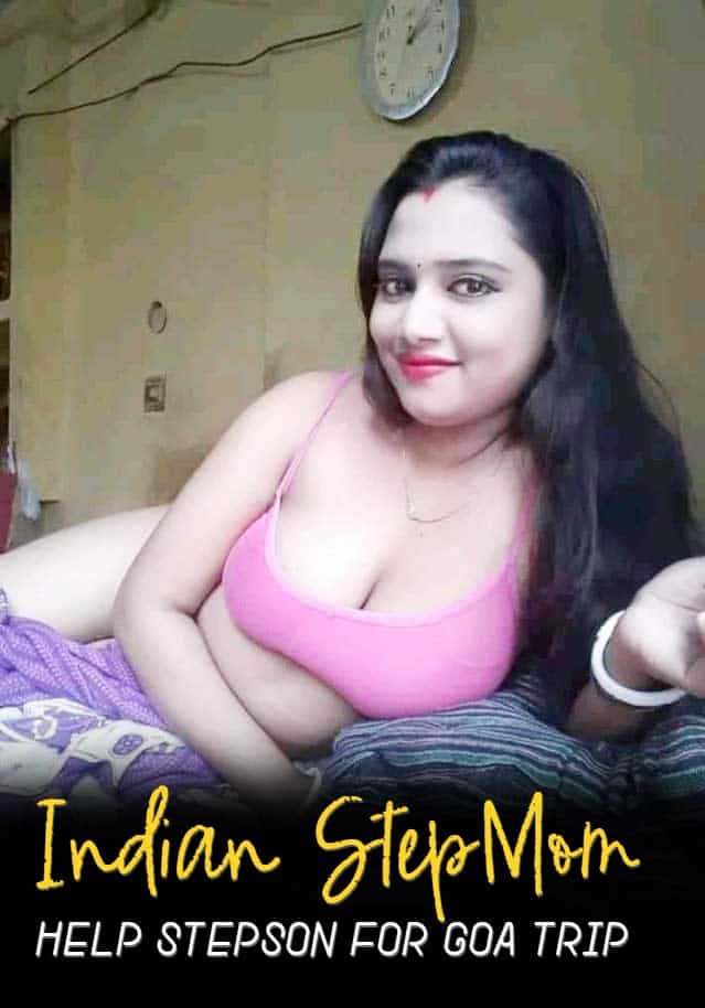 Indian StepMom help stepson for Goa trip