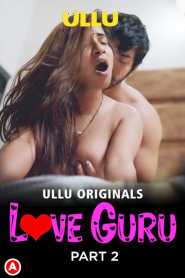 Love Guru Part 2 Hindi 2022 Ullu