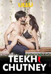 Teekhi Chutney Part 1 (2022) UllU Hindi