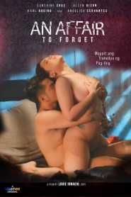 An Affair to Forget 2022 Tagalog