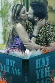 Haye Yeh Aag 2022 WOOW Hindi