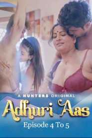 Adhuri Aas 2023 Episode 4 To 5 Hunters Hindi