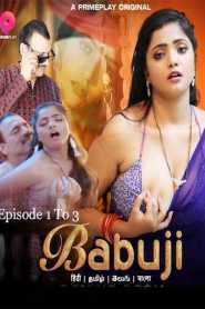 BabuJi 2023 Episode 1 To 3 PrimePlay Hindi