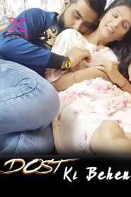 Dost Ki Behen (2022) Hindi Xprime Originals