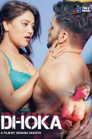 Dhoka 2022 Hindi Episode 1 To 2 MangoTV