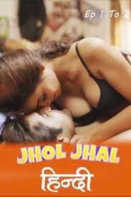 Jhol Jhal 2022 PrimePlay Episode 1 To 2 Hindi