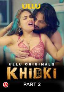 Khidki Part 2 2023 Hindi Ullu