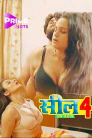 Seal 4 (2022) PrimeShots Complete Hindi