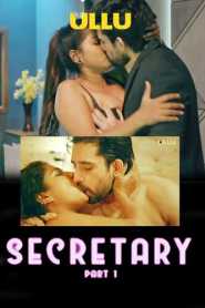 Secretary Part 1 2023 Hindi Ullu