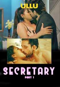 Secretary Part 1 2023 Hindi Ullu