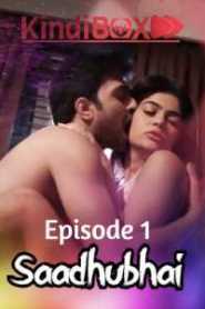 Saadhubhai (2020) KindiBOX Episode 1 Hindi