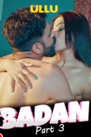 Badan Part 3 2023 Ullu Hindi