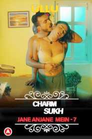 CharmSukh Jane Anjane Mein 2023 Season 7 Ullu Hindi
