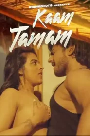Kaam Tamam 2023 Episode 1 PrimeShots Hindi