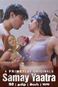 Samay Yaatra 2023 Episode 1 To 3 Hindi PrimePlay