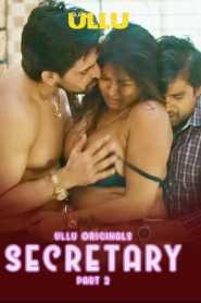 Secretary Part 2 2023 Hindi Ullu