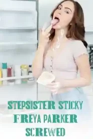 STEPSISTER STICKY FREYA PARKER SCREWED